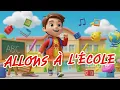 Chanson pour aller à l’école - Musique pour enfants