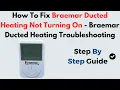 How to Fix Braemar Ducted Heating Not Turning On Full Braemar Heating Troubleshooting Reset Guid