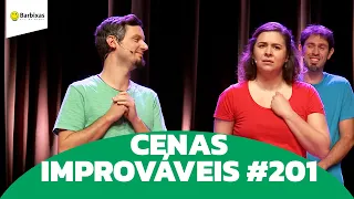 CENAS IMPROVÁVEIS #201