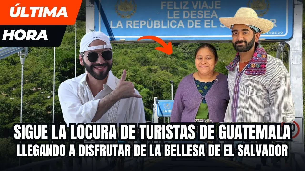 SIGUE LA LOCURA DONDE Miles de Turistas de Guatemala Llegando A DISFRUTAR DE LO BELLO DE El Salvador