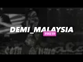 Download Lagu DEMI MALAYSIA | 191119