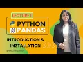 Pandas in Python Introduction Installation First Steps Beginner-Friendly