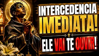 Urgência imediata de São Benedito!