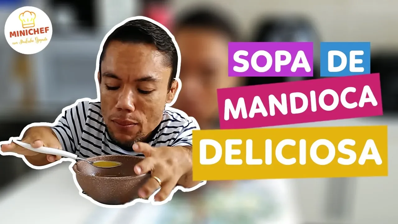 COMO FAZER SOPA DE MANDIOCA #MINICHEF