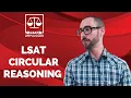 LSAT Circular Reasoning Reasoning Flaw