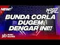 Lagu DJ BUNDA CORLA NO COMMENT TUTY WIBOWO BREAKDUTCH BOOTLEG 2022 FULL BASS [NDOO LIFE]