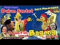Download Lagu BAGONG SANGAT Lucu Membrantas DUKUN SANTET Lakon Sepecial #bagonglucu #bagongmilenial #dalangseno