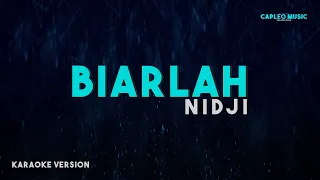 nidji biarlah karaoke version 
