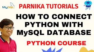Python Database Connection How to Connect Python with MySQL Database Parnika Tutorials