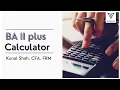 BA 2 PLUS calculator Tips and Tricks CFA GARP FRM CMA EXAMS