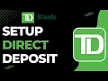 How to Setup Direct Deposit on TD Bank
