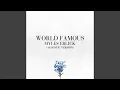 Download Lagu World Famous (Acoustic Version)