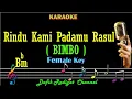 Download Lagu Rindu Kami Padamu Rasul (Karaoke) Nada Wanita Cewek Female key Bbm Lagu Religi