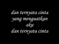 Download Lagu Ternyata Cinta - Anji (Lyrics) MP3