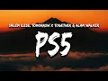 Lagu salem ilese, TOMORROW X TOGETHER \u0026 Alan Walker - PS5 (Lyrics) it's me or the PS5