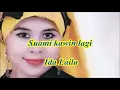 Download Lagu Suami kawin lagi by Ida Laila