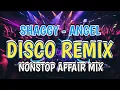 Download Lagu ANGEL - SHAGGY CHILL MIX NONSTOP AFFAIR DISCO REMIX 2025