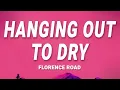 Hanging Out To Dry - Florence Road