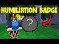How To Get the HUMILIATION BADGE in 99 Nights In The Forest - Full Guide Roblox