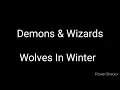 WOLVES IN WINTER - Demons and Wizards (lyrics)
