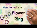 How to Make a Beaded Flower Ring - Easy DIY RingsbyChessa