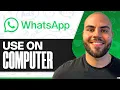 How To Use WhatsApp Web On Your Computer 2026