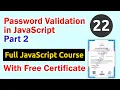Password Validation in JavaScript Part 2