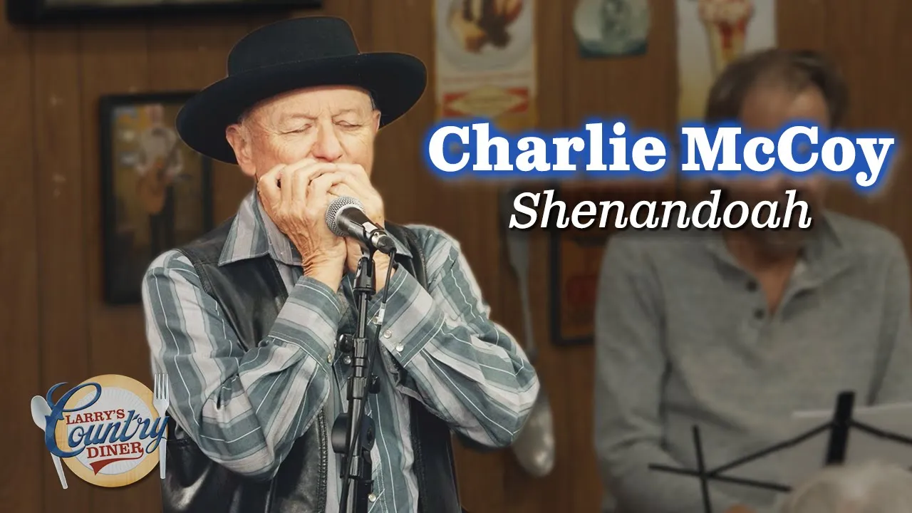 Charlie McCoy plays "Shenandoah" on Larry's Country Diner