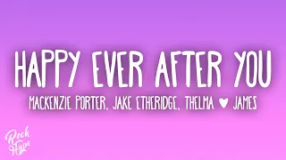 MacKenzie Porter Jake Etheridge Thelma James Happy Ever After You 