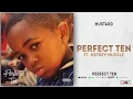 Download Lagu Mustard - Perfect Ten Ft. Nipsey Hussle (Perfect 10)