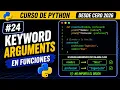 Keyword Arguments Curso de Python desde Cero 2026