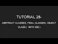 Java Programming Tutorial 28 - Order Of Constructor Call Abstract Class Final Class in English