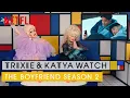 Drag Queens Trixie Mattel Katya React to The Boyfriend Season 2 Netflix