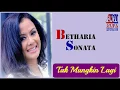 Download Lagu TAK MUNGKIN LAGI - Betharia Sonata (HQ Video - HQ Audio)