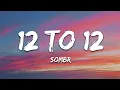 Lagu sombr - 12 to 12 (Lyrics)