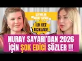Lagu NURAY SAYARI ÇOK NET KONUŞTU! ⚠️ 2026'DA HAYAT YERİNDEN OYNAYACAK! 🔥