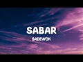 Download Lagu Sadewok - Sabar (Lirik) MP3
