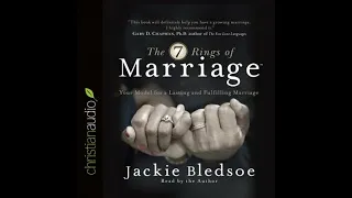 Seven Rings Of Marriage Your Model For A Lasting And Fulfilling Marriage Jackie Bledsoe 