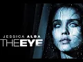 Download Lagu The Eye 2008 | Full Movie | Jessica Alba | El Ojo del Mal | Pelicula completa