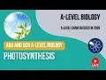 Photosynthesis A-Level Biology Revision Livestream