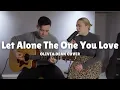 Lagu Let Alone The One You Love - Olivia Dean Cover