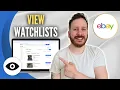 How To View Watchlists On Ebay