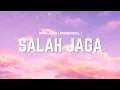 Download Lagu Salah Jaga - Remix By Down (MoombahChill)🌪