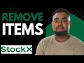 How to Remove Items from Your StockX List