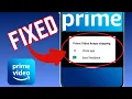 How To Fix Amazon Prime Keeps Stopping Error