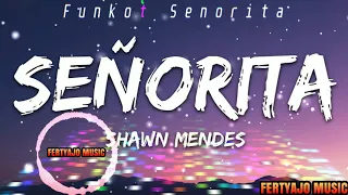 Download [Funkot Remix] Senorita-Shawn Mendes \u0026 Camila Cabello MP3