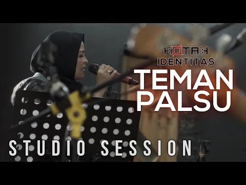 Download MP3 KOTAK - Teman Palsu (Identitas Studio Session)
