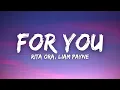 Rita Ora, Liam Payne - For You (Fifty Shades Freed) (Lyrics)