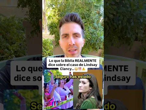 Lo que la Biblia REALMENTE dice sobre el caso de Lindsay Clancy…😳‼️⚠️