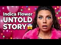 The Untold Story of Indica Flower - Ordinary Life to Internet Fame Indica Flower Luxury Lifestyle